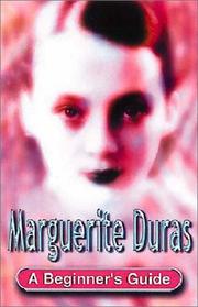 Cover of: Marguerite Duras (Beginner's Guide)