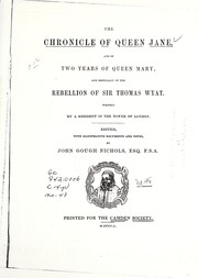 Cover of: The chronicle of Queen Jane, and of two years of Queen Mary, and especially of the rebellion of Sir Thomas Wyat