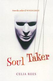 Cover of: The Soul Taker by Celia Rees