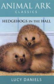 Cover of: Hedgehogs in the Hall (Animal Ark Classics #15) by Lucy Daniels