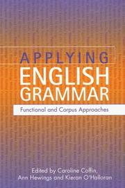 Cover of: Applying English grammar: functional and corpus approaches