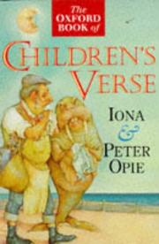 The Oxford book of children's verse by Iona Archibald Opie, Peter Opie