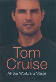 Cover of: Tom Cruise All the World's A Stage