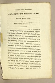Cover of: Comunicacion circular á los alcaldes de hermandad y gefes militares de la campaña de esta provincia by Buenos Aires (Argentina : Province). Governor (1820 : Sarratea)