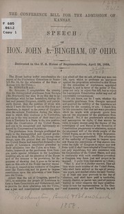Cover of: The conference bill for the admission of Kansas by John Armor Bingham