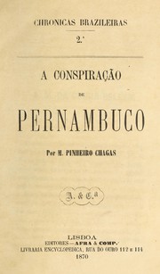 Cover of: A conspiração de Pernambuco by Manuel Pinheiro Chagas