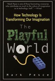 Cover of: The Playful World by Mark Pesce, Mark Pesce