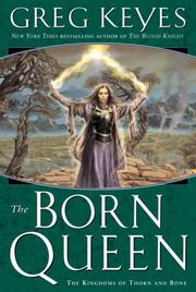 Cover of: The Born Queen (Kingdoms of Thorn and Bone, Book 4)