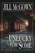 Cover of: Unlucky for some by Jill McGown