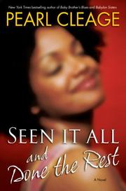 Cover of: Seen It All and Done the Rest by Pearl Cleage