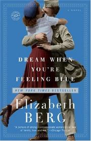 Cover of: Dream When You're Feeling Blue by Elizabeth Berg