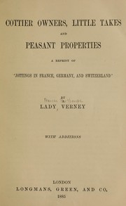Cover of: Cottier owners, little takes and peasant properties: a reprint of "Jottings in France, Germany and Switzerland", with additions.