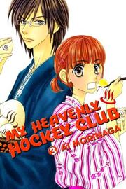 Cover of: My Heavenly Hockey Club 3 (My Heavenly Hockey Club)