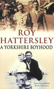 Cover of: A Yorkshire Boyhood by Roy Hattersley
