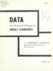 Cover of: Data on proposed changes in wheat standards