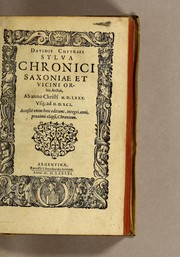 Cover of: Davidis Chytraei Sylva chronici Saxoniae et vicini orbis arctoi, ab anno Christi M.D.LXXX. vsq; ad M.D.X.C.I.: accessit enim huic editioni, integri anni, proximè elapsi, chronicon