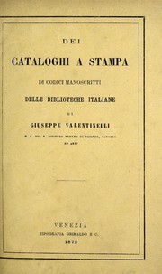 Cover of: Dei cataloghi a stampa di codici manoscritti