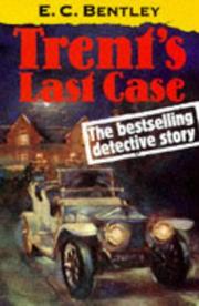 Cover of: Trent's Last Case