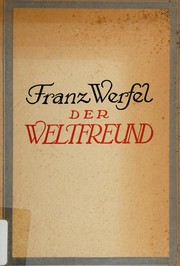 Cover of: Der Weltfreund: erste Gedichte (1908-1910)