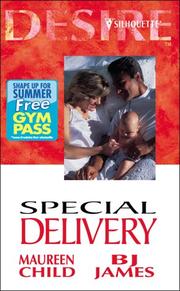 Cover of: Special Delivery (Desire) by Maureen Child, B.J. James