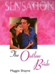 Cover of: The Outlaw Bride by Maggie Shayne