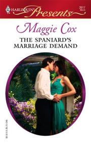 Cover of: The Spaniard's Marriage Demand (Harlequin Presents) by Maggie Cox