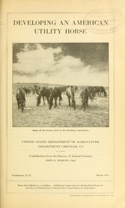 Cover of: Developing an American utility horse by J. O. Williams