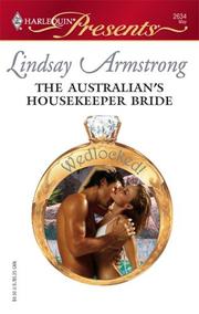 The Australian's Housekeeper Bride by Lindsay Armstrong