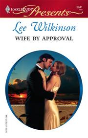 Cover of: Wife By Approval (Harlequin Presents) by Lee Wilkinson