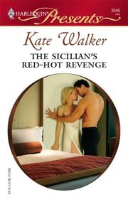 Cover of: The Sicilian's Red-Hot Revenge (Harlequin Presents)