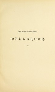 Cover of: Die Cisterzienser-Abtei Maulbronn