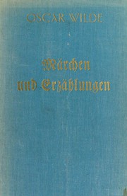 Cover of: Die Erzählungen und Märchen by Oscar Wilde