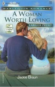 Cover of: A Woman Worth Loving (Larger Print Romance)