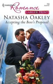 Cover of: Accepting The Boss's Proposal (Larger Print Romance) by Natasha Oakley