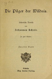 Cover of: Die Pilger der Wildniss: historische Novelle