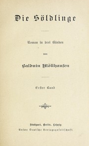 Cover of: Die Söldlinge: Roman in drei Bänden