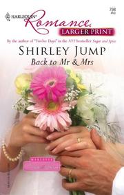 Cover of: Back To Mr & Mrs (Harlequin Romance) by Shirley Jump, Shirley Jump