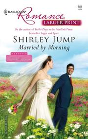 Cover of: Married By Morning (Harlequin Romance) by Shirley Jump