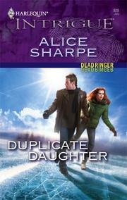 Cover of: Duplicate Daughter by Alice Sharpe