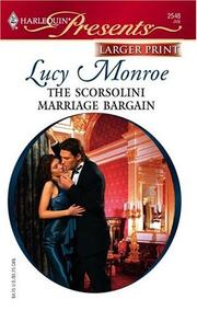 Cover of: The Scorsolini Marriage Bargain by Lucy Monroe