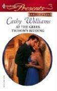 Cover of: At The Greek Tycoon's Bidding (Larger Print Presents) by Cathy Williams