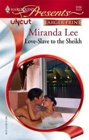 Cover of: Love-Slave To The Sheikh (Harlequin Presents Larger Print: Uncut)