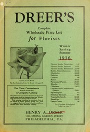 Cover of: Dreer's complete wholesale price list for florists by Henry A. Dreer (Firm)