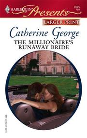 Cover of: The Millionaire's Runaway Bride (Harlequin Presents: Dinner at 8) by Catherine George