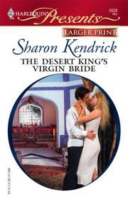 Cover of: The Desert King's Virgin Bride (Larger Print Presents, the Desert Princes)