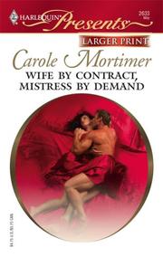 Cover of: Wife By Contract, Mistress By Demand (Larger Print Presents, Dinner at 8) by Carole Mortimer