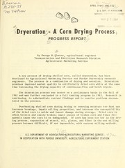 Cover of: Dryeration, a corn drying process: progress report