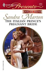 Cover of: The Italian Prince's Pregnant Bride (Harlequin Presents Series - Larger Print) by Sandra Marton