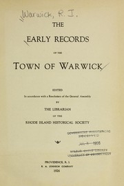 The early records of the town of Warwick by Rhode Island Historical Society