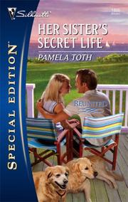 Cover of: Her Sister's Secret Life (Silhouette Special Edition) by Pamela Toth